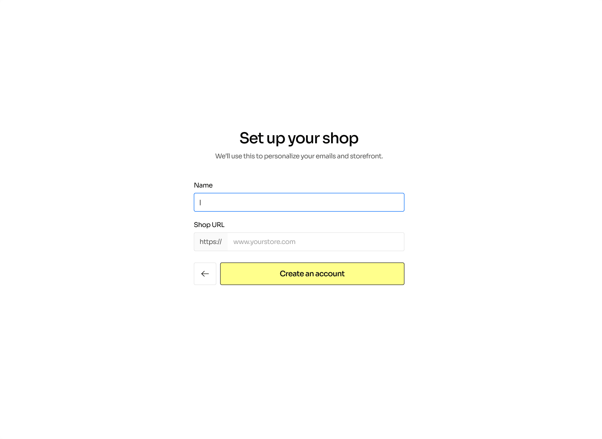 Step 2: the shop's name and URL, after the account exists